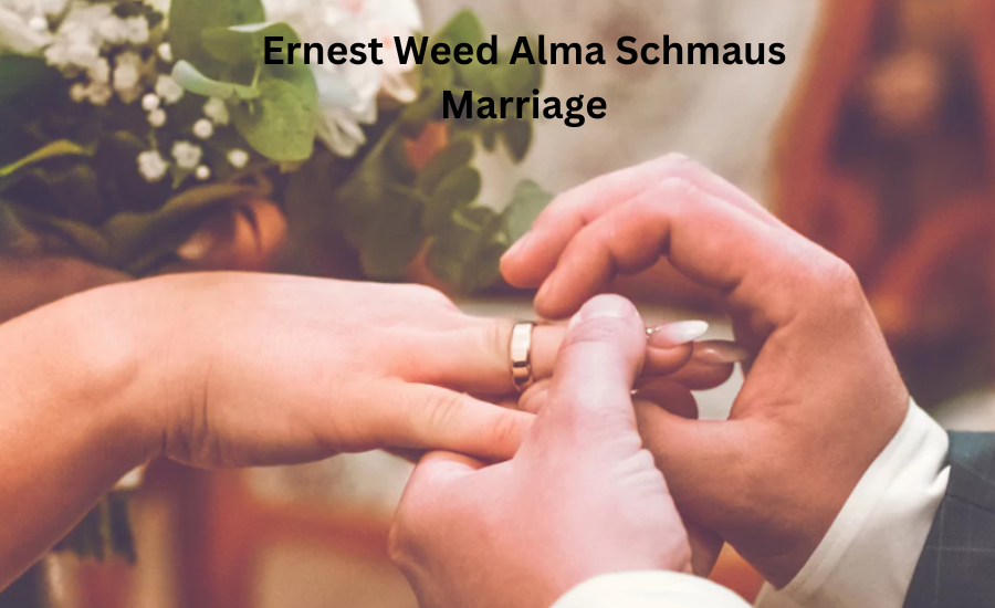 eanest weed alma schmaus marriage