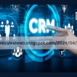 https://noticviralweb.blogspot.com/2024/04/crm.html