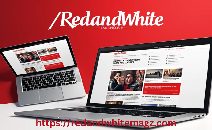 https:// redandwhitemagz.com