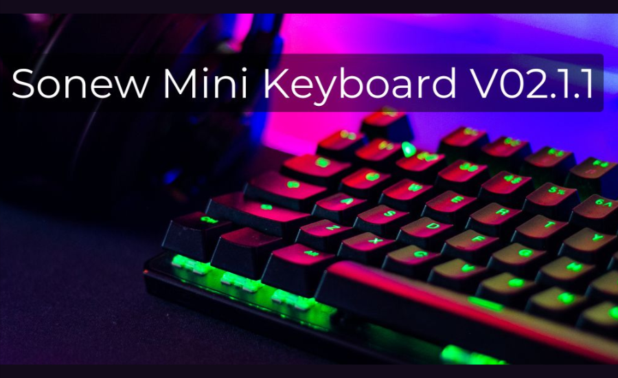 sonew mini keyboard v02.1.1